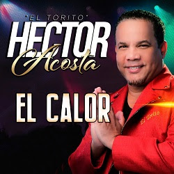 Hector Acosta – El Calor